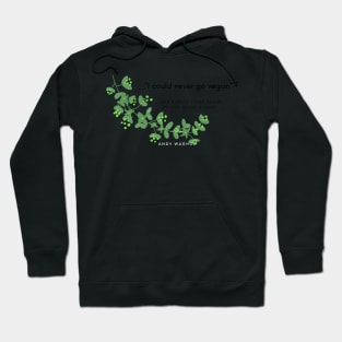 Vegan Funny Quotes Hoodie